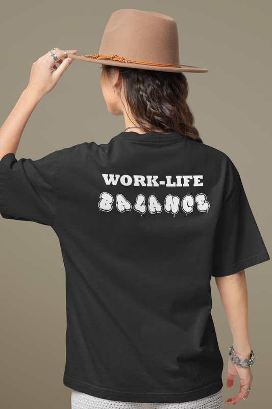 Work-Life (Im)Balance - Unisex Oversized T-Shirt KayaHustle